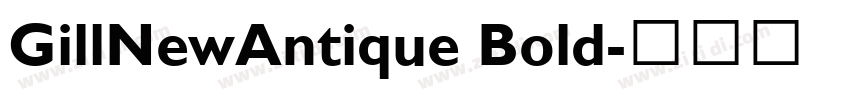 GillNewAntique Bold字体转换